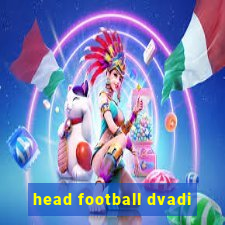 head football dvadi